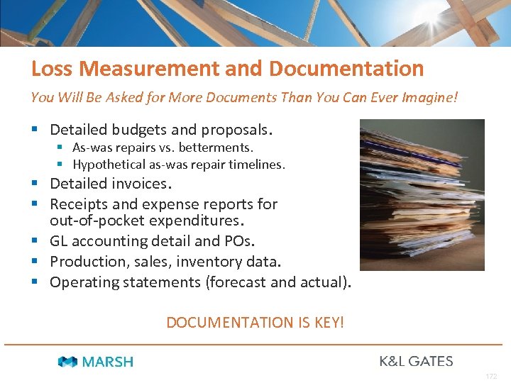 Loss Measurement and Documentation You Will Be Asked for More Documents Than You Can