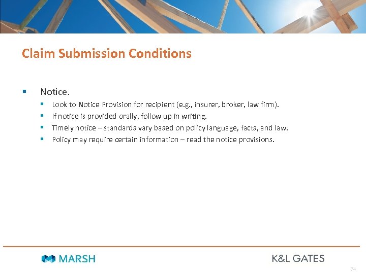 Claim Submission Conditions § Notice. § § Look to Notice Provision for recipient (e.