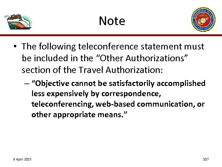 Note • The following teleconference statement must be included in the “Other Authorizations” section