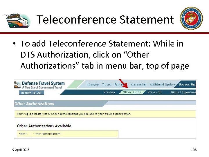 Teleconference Statement • To add Teleconference Statement: While in DTS Authorization, click on “Other