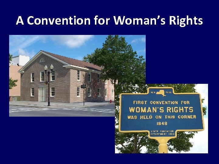 A Convention for Woman’s Rights 