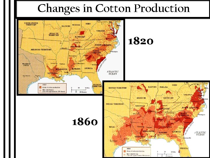 Changes in Cotton Production 1820 1860 