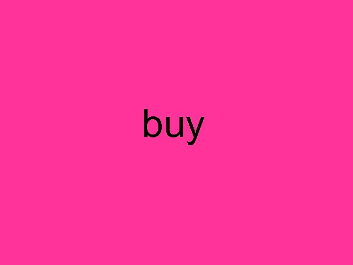 buy 