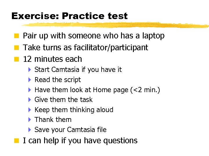 Exercise: Practice test < Pair up with someone who has a laptop < Take