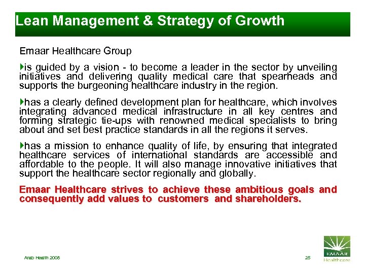 Lean Management & Strategy of Growth Emaar Healthcare Group }is guided by a vision
