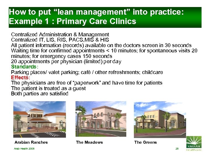 How to put “lean management” into practice: Example 1 : Primary Care Clinics Centralized