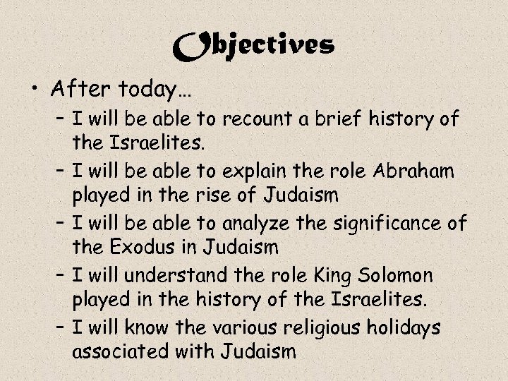 Objectives • After today… – I will be able to recount a brief history