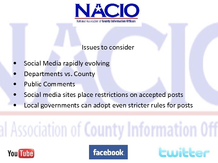 Issues to consider • • • Social Media rapidly evolving Departments vs. County Public