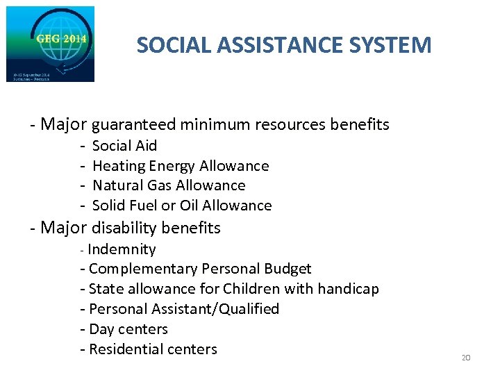 SOCIAL ASSISTANCE SYSTEM - Major guaranteed minimum resources benefits - Social Aid Heating Energy