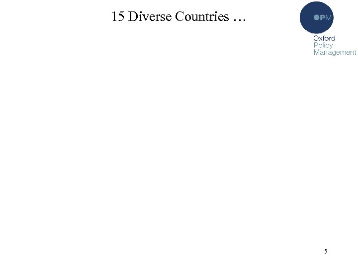15 Diverse Countries … 5 