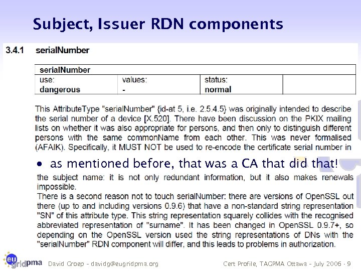 Subject, Issuer RDN components · as mentioned before, that was a CA that did