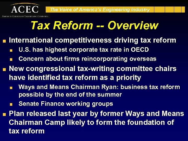 The Voice of America’s Engineering Industry Tax Reform -- Overview International competitiveness driving tax