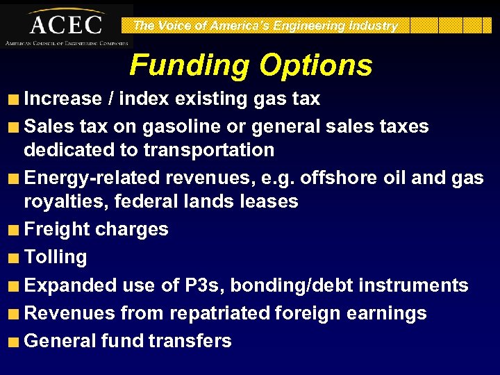 The Voice of America’s Engineering Industry Funding Options Increase / index existing gas tax