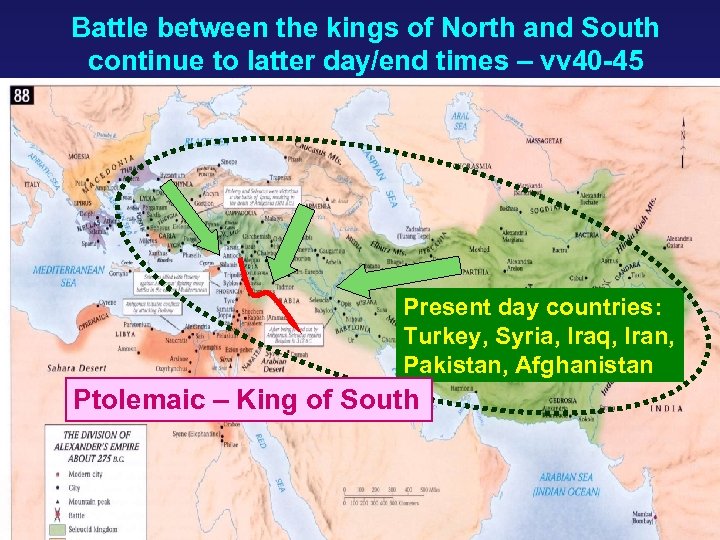 Battle between the kings of North and South continue to latter day/end times –