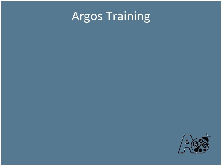 Argos Training 