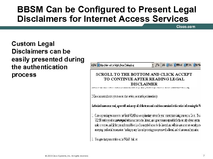 BBSM Can be Configured to Present Legal Disclaimers for Internet Access Services Custom Legal