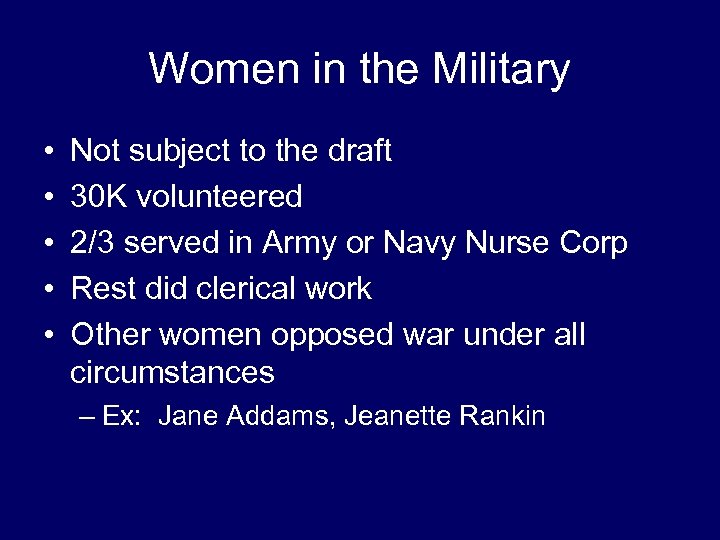 Women in the Military • • • Not subject to the draft 30 K
