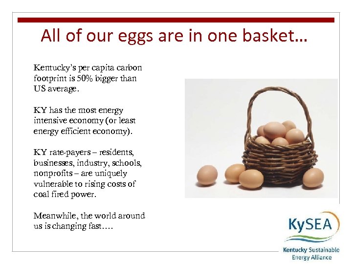All of our eggs are in one basket… Kentucky’s per capita carbon footprint is