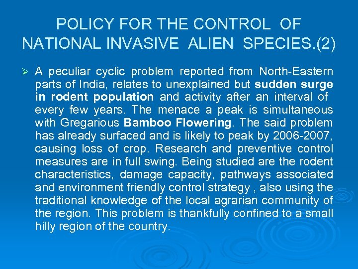 POLICY FOR THE CONTROL OF NATIONAL INVASIVE ALIEN SPECIES. (2) Ø A peculiar cyclic