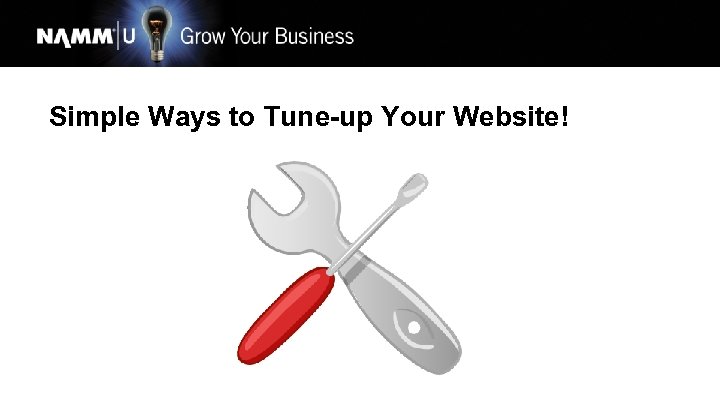 Simple Ways to Tune-up Your Website! 