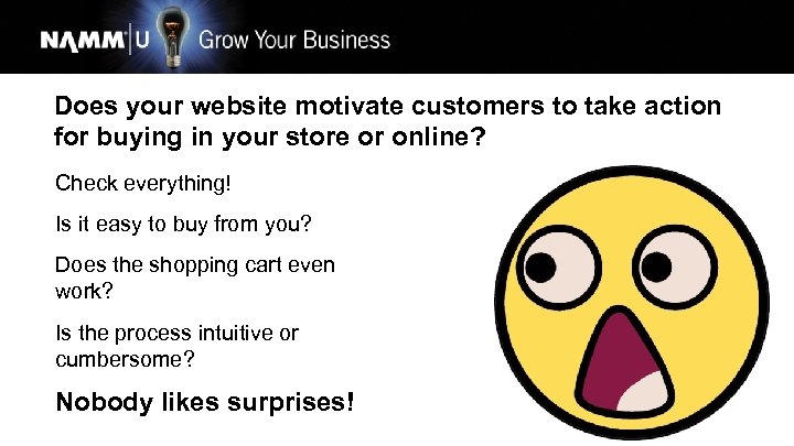 Does your website motivate customers to take action for buying in your store or