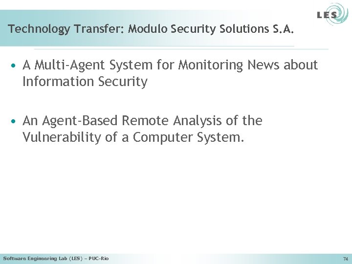 Technology Transfer: Modulo Security Solutions S. A. • A Multi-Agent System for Monitoring News