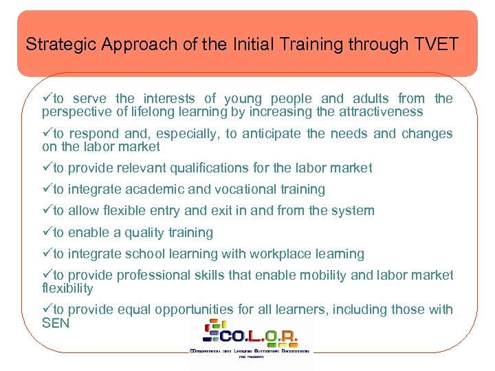 Strategic Approach of the Initial Training through TVET üto serve the interests of young