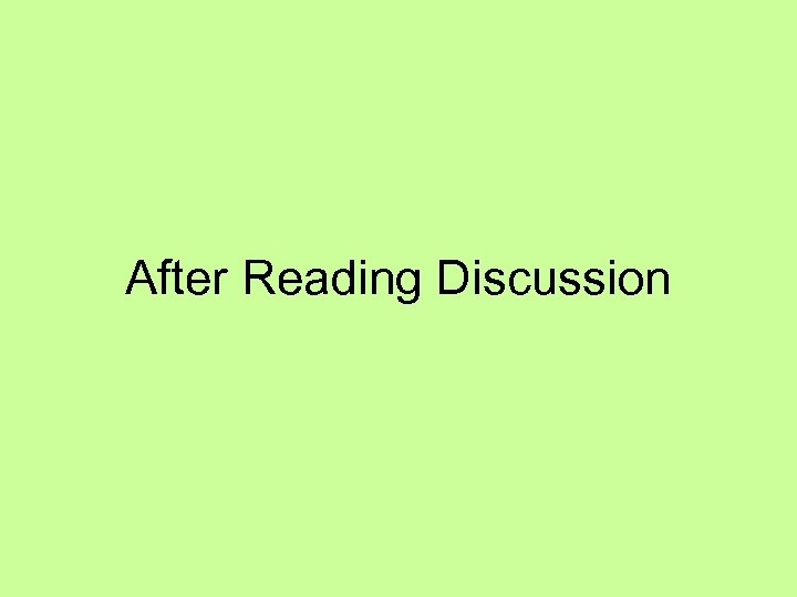 After Reading Discussion 