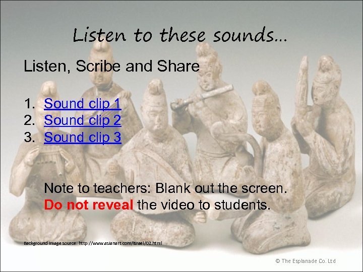 Listen to these sounds… Listen, Scribe and Share 1. Sound clip 1 2. Sound