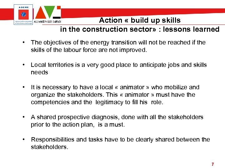 Action « build up skills in the construction sector» : lessons learned • The