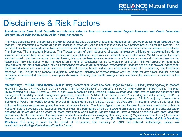 Disclaimers & Risk Factors Investments in Bank Fixed Deposits are relatively safer as they