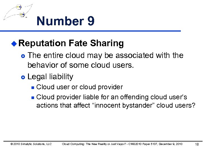 Number 9 u Reputation Fate Sharing The entire cloud may be associated with the