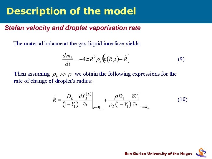 Description of the model Stefan velocity and droplet vaporization rate The material balance at