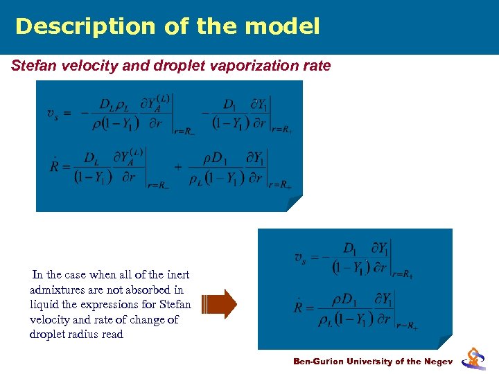 Description of the model Stefan velocity and droplet vaporization rate In the case when