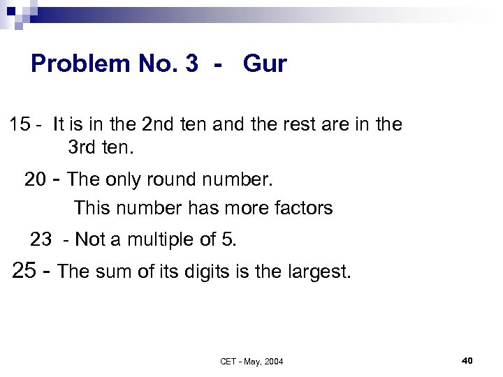 Problem No. 3 - Gur 15 - It is in the 2 nd ten