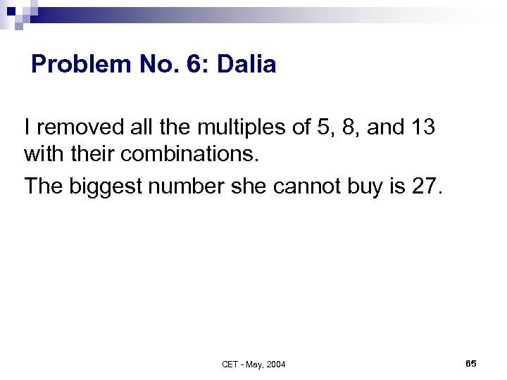 Problem No. 6: Dalia I removed all the multiples of 5, 8, and 13