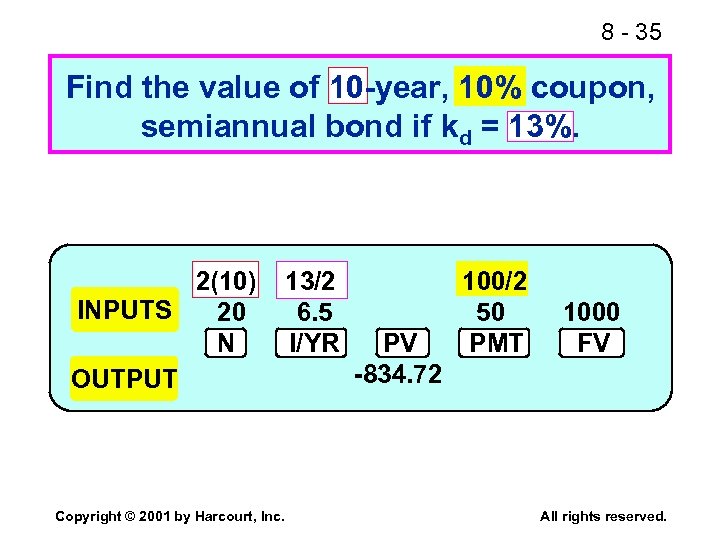 8 - 35 Find the value of 10 -year, 10% coupon, semiannual bond if