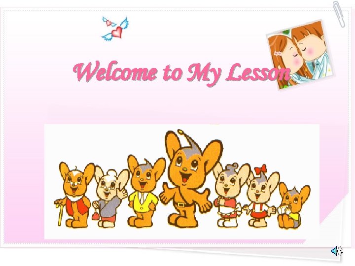 Welcome to My Lesson 