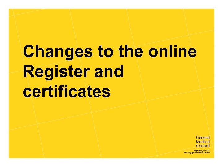 Changes to the online Register and certificates 