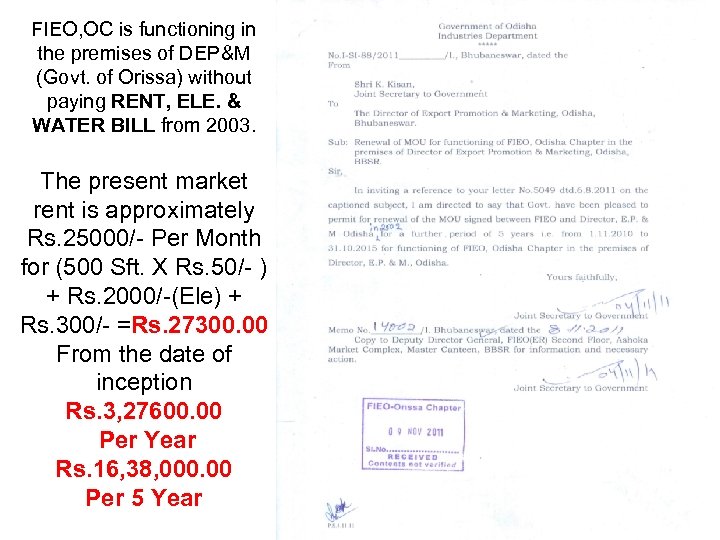 FIEO, OC is functioning in the premises of DEP&M (Govt. of Orissa) without paying