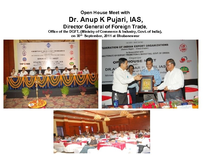 Open House Meet with Dr. Anup K Pujari, IAS, Director General of Foreign Trade,