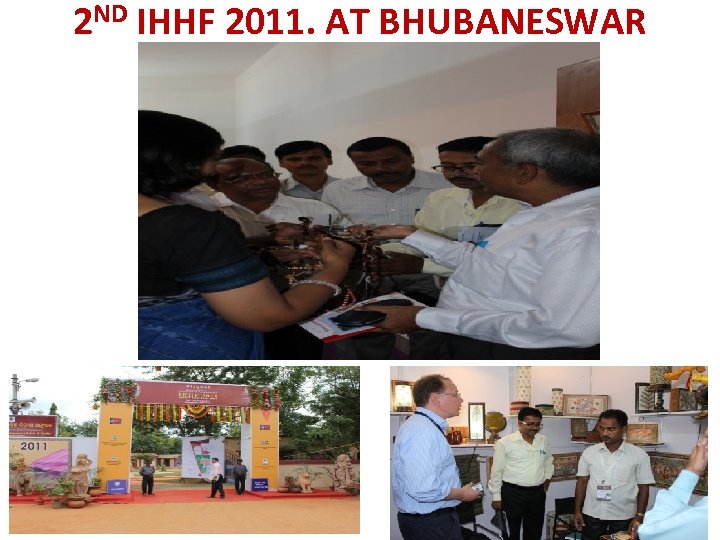 2 ND IHHF 2011. AT BHUBANESWAR 