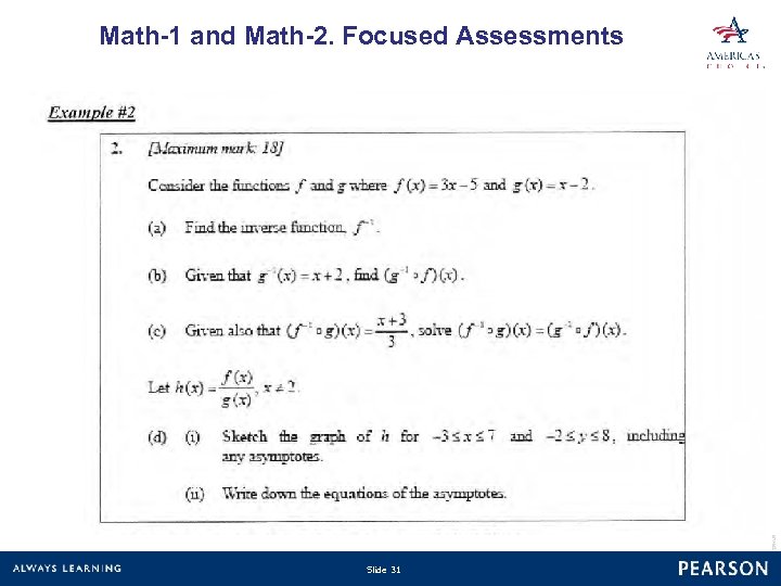 Math-1 and Math-2. Focused Assessments of Essential Topics. Copyright © 2010 Pearson Education, Inc.