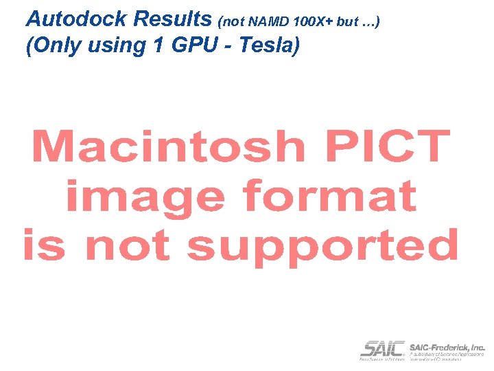 Autodock Results (not NAMD 100 X+ but …) (Only using 1 GPU - Tesla)