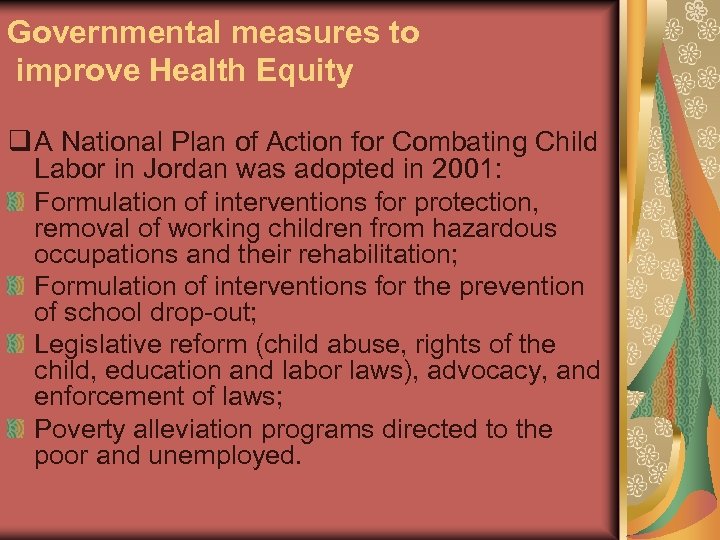 Governmental measures to improve Health Equity q A National Plan of Action for Combating