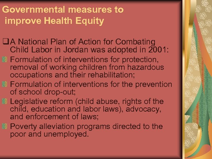 Governmental measures to improve Health Equity q A National Plan of Action for Combating