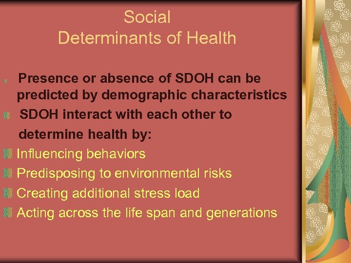 Social Determinants of Health Presence or absence of SDOH can be predicted by demographic