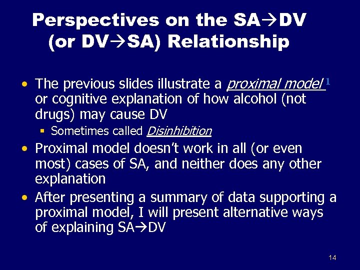 Perspectives on the SA DV (or DV SA) Relationship • The previous slides illustrate