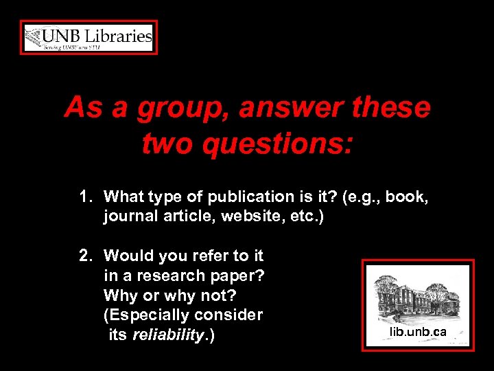 As a group, answer these two questions: 1. What type of publication is it?