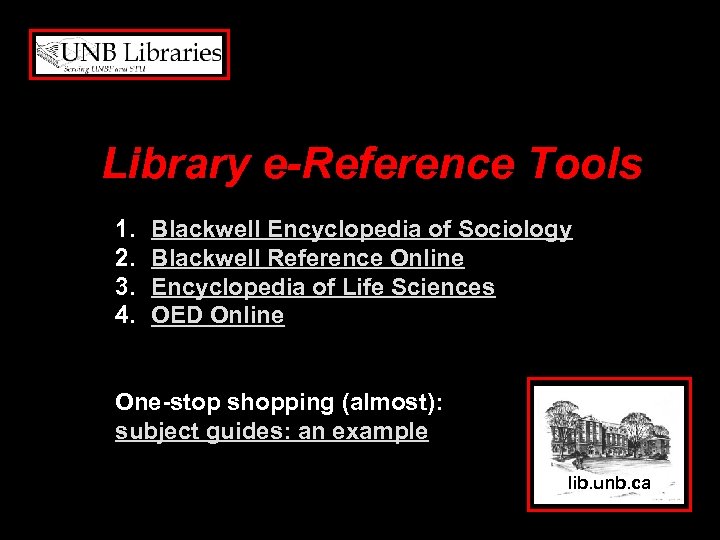 Library e-Reference Tools 1. 2. 3. 4. Blackwell Encyclopedia of Sociology Blackwell Reference Online